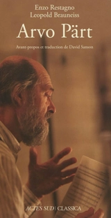 Arvo Pärt - Enzo Restagno
