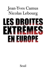Les droites extrêmes en Europe - Jean-Yves Camus