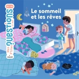 Le sommeil et les rêves - Astrid Dumontet