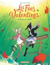 Les fées valentines. Vol. 5. Les sorcières de la rébellion - Béka