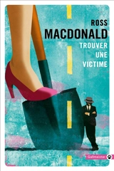 Trouver une victime - Ross Macdonald