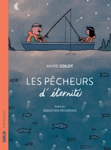 Les pêcheurs d'éternité - Marie Colot