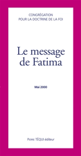 Le message de Fatima - Eglise catholique. Dicastère pour la doctrine de la foi