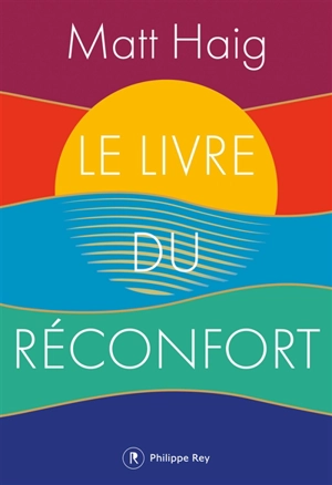 Le livre du réconfort - Matt Haig