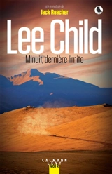 Minuit, dernière limite : une aventure de Jack Reacher - Lee Child