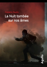La nuit tombée sur nos âmes : Gênes, 2001 - Frédéric Paulin