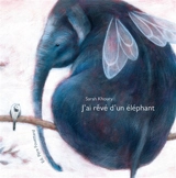 J'ai rêvé d'un éléphant - Sarah Khoury
