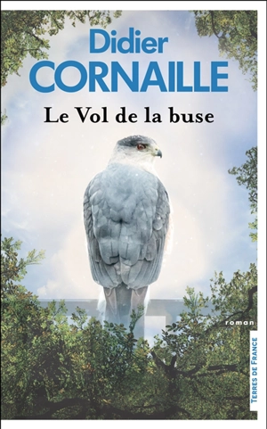 Le vol de la buse - Didier Cornaille