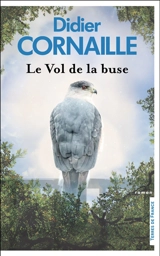 Le vol de la buse - Didier Cornaille