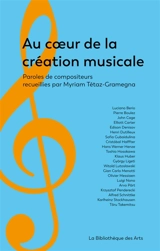 Au coeur de la création musicale : paroles de compositeurs