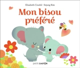 Mon bisou préféré - Elisabeth Coudol