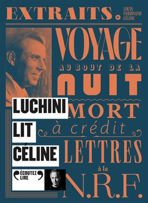 Luchini lit Céline - Louis-Ferdinand Céline