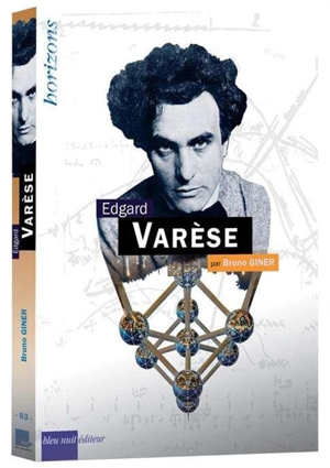 Edgard Varèse - Bruno Giner