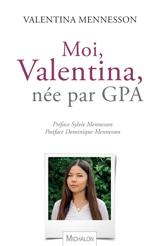 Moi, Valentina, née par GPA - Valentina Mennesson