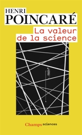 La valeur de la science - Henri Poincaré