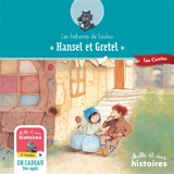 Hansel et Gretel - Geneviève Noël