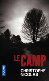 Le camp - Christophe Nicolas