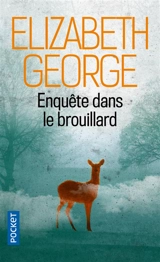 Enquête dans le brouillard - Elizabeth George