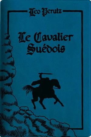 Le cavalier suédois - Leo Perutz