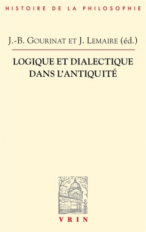 Logique et dialectique dans l'Antiquité