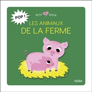 Les animaux de la ferme : pop ! - Sarah Andreacchio