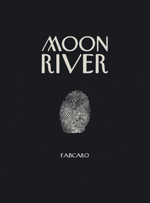 Moon River - Fabcaro