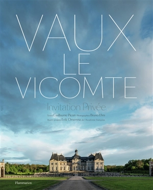 Vaux-le-Vicomte : invitation privée - Guillaume Picon