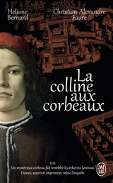 Les dents noires. Vol. 1. La colline aux corbeaux - Héliane Bernard