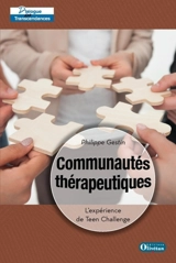 Communautés thérapeutiques : l'expérience de Teen Challenge - Philippe Gestin