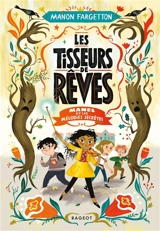 Les tisseurs de rêves. Manel et les mélodies secrètes - Manon Fargetton