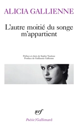 L'autre moitié du songe m'appartient - Alicia Gallienne