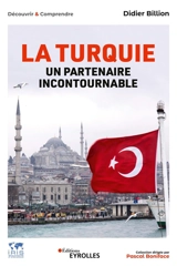 La Turquie, un partenaire incontournable - Didier Billion