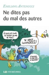 Ne dites pas du mal des autres : encouragement du pape François - Emiliano Antenucci