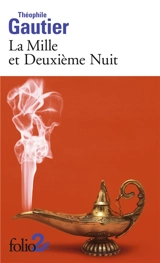La mille et deuxième nuit : et autres contes - Théophile Gautier