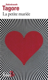 La petite mariée. Nuage et soleil - Rabindranath Tagore