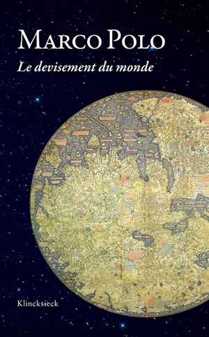 Le devisement du monde - Marco Polo