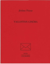 Vallotton cinéma - Jérôme Prieur