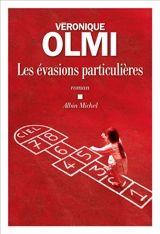 Les évasions particulières - Véronique Olmi