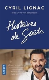 Histoires de goûts - Cyril Lignac