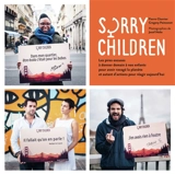 Sorry children : les pires excuses à donner demain à nos enfants pour avoir ravagé la planète et autant d'actions pour réagir aujourd'hui - Pierre Charrier