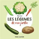 Les légumes de mon jardin - Adeline Ruel