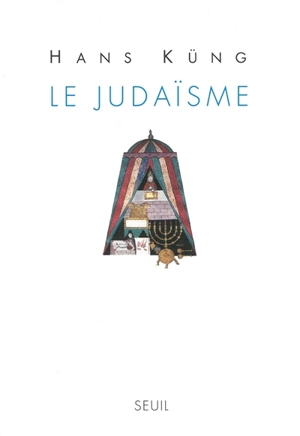 Le judaïsme - Hans Küng