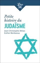 Petite histoire du judaïsme - Jean-Christophe Attias