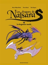 Les dragons de Nalsara. Vol. 5. Le dragonnier maudit - Marie-Hélène Delval