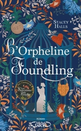 L'orpheline de Foundling - Stacey Halls