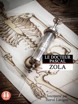 Le docteur Pascal - Emile Zola