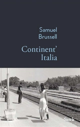 Continent' Italia - Samuel Brussell