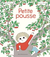 Petite pousse - Astrid Desbordes