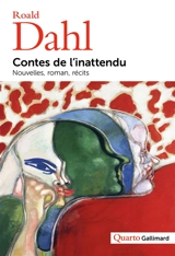 Contes de l'inattendu : nouvelles, roman, récits - Roald Dahl