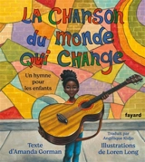 La chanson du monde qui change : un hymne pour les enfants - Amanda Gorman